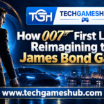How 007 First Light Is Reimagining the James Bond Game