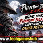 What Makes Phantom Blade Zero Different From Other Action RPGs