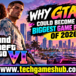 Why GTA 6 Could Become the Biggest Game Release of 2026
